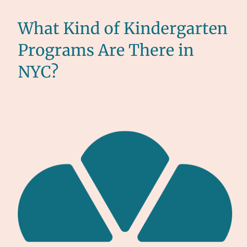 Kindergarten Programs in NYC
