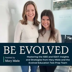 Mary Miele and Amy Nathan, hosts of "Be Evolved" podcast by Evolved Education Company, discussing back-to-school success strategies for parents in Episode #60.