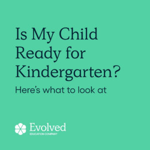 blog post title image, "Is my child ready for Kindergarten?"